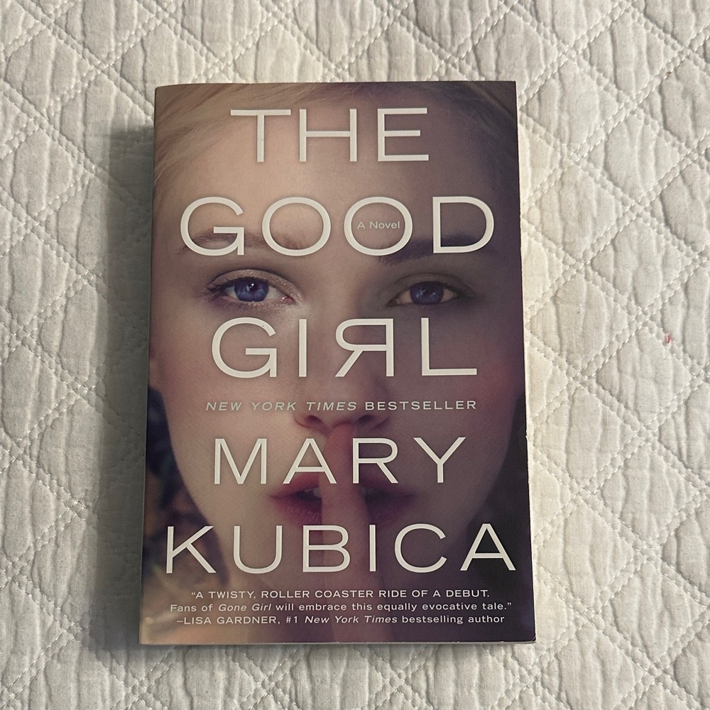 Mary Kubica The Good Girl Book